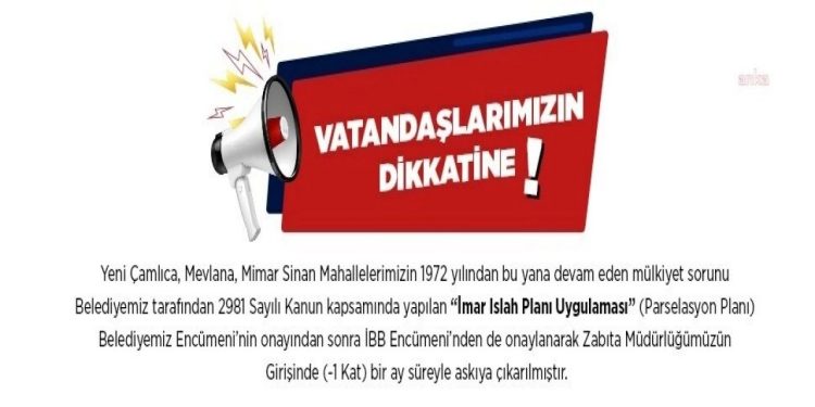 Yeni Çamlıca, Mevlana ve Mimar Sinan Mahalleleri’nin mülkiyet sorunu tahlile kavuşuyor